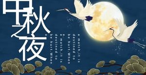 Creative and beautiful cranes embellish the national tide wind Mid-Autumn Festival event planning PPT template