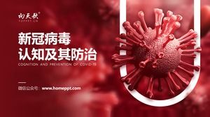 Neues Coronavirus-Bewusstsein und seine PPT-Vorlage für die medizinische Industrie zur Vorbeugung und Behandlung