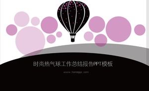 PPT-Vorlage für zusammenfassenden Bericht über die Mode-Heißluftballonarbeit