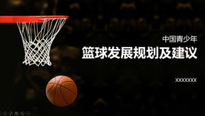 Chinesischer Jugendbasketball-Entwicklungsplan und Vorschläge in roter und schwarzer Farbe dynamische ppt-Vorlage