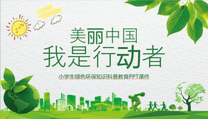 Hermosa China, soy un material didáctico PPT actor para la educación de protección del medio ambiente verde de los estudiantes de primaria
