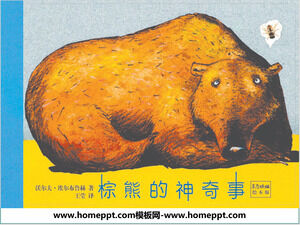 PPT de l'histoire du livre d'images "Le miracle de l'ours brun"