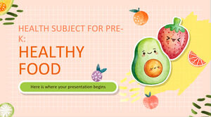 Materia de salud para Pre-K: Alimentos saludables