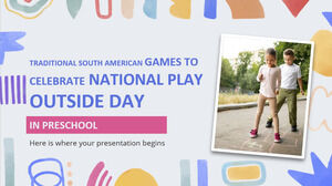 เกมพื้นเมืองของอเมริกาใต้เพื่อเฉลิมฉลองการเล่นนอกบ้านในเด็กก่อนวัยเรียน