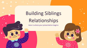 بناء علاقات الأشقاء