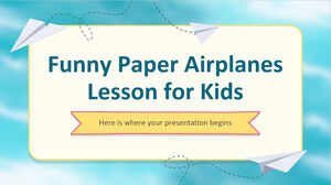 Funny Paper Airplanes Lesson for Kids
