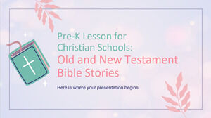 Lección de prekínder para escuelas cristianas: Historias bíblicas del Antiguo y Nuevo Testamento