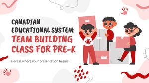 Kanadisches Bildungssystem: Teambuilding-Klasse für Pre-K