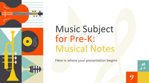 Music Subject for Pre-K: Musical Notes 