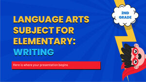Matière d'arts du langage pour l'élémentaire - 2e année : écriture