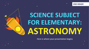 Научный предмет для начальной школы - 2 класс: астрономия