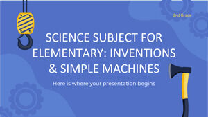 Subiectă de știință pentru elementar - clasa a II-a: invenții și mașini simple