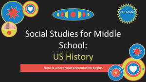 Social Studies for Middle School - 6th Grade: US History