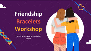 Friendship Bracelets Workshop