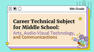 중학교 직업 기술 과목 - 6학년: 예술, 시청각 기술 및 커뮤니케이션