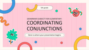 Subiectul Gramatical pentru Elementare - Clasa a V-a: Conjuncții de coordonare