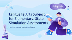 Language Arts Subject for Elementary - 5th Grade: State Simulation Assessments