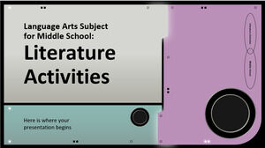 Language Arts Subject for Middle School: Literature Activities