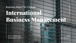 Business Major for College: International Business Management