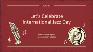 国際ジャズデーを祝おう