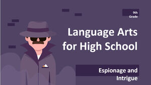فنون اللغة للمدرسة الثانوية - الصف التاسع: التجسس والمكائد